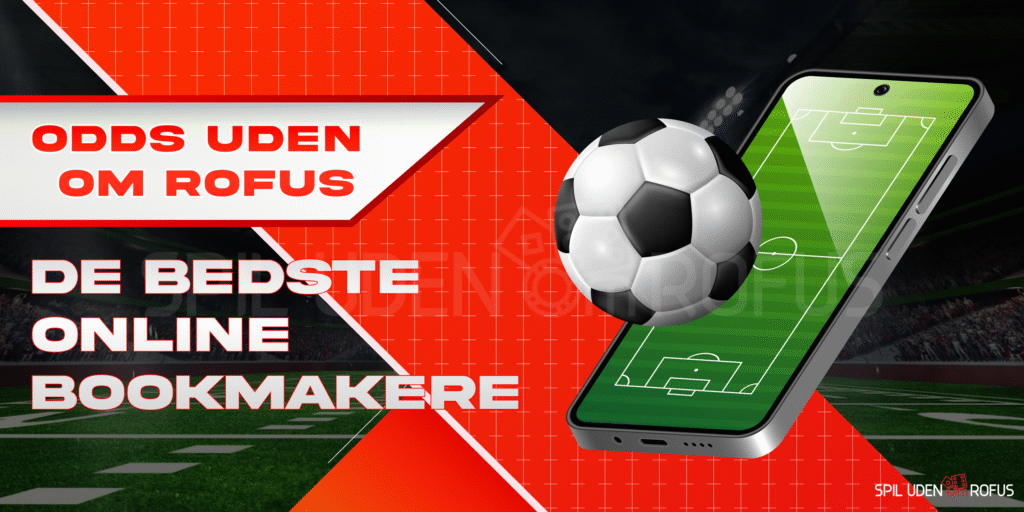 Bedste bookmakers uden om ROFUS