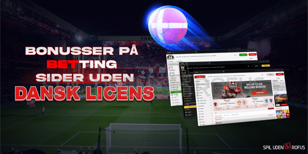 Betting sider uden dansk licens