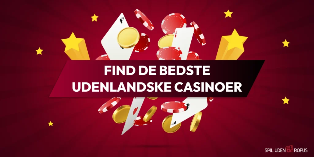 Bedste Udenlandske Casinoer