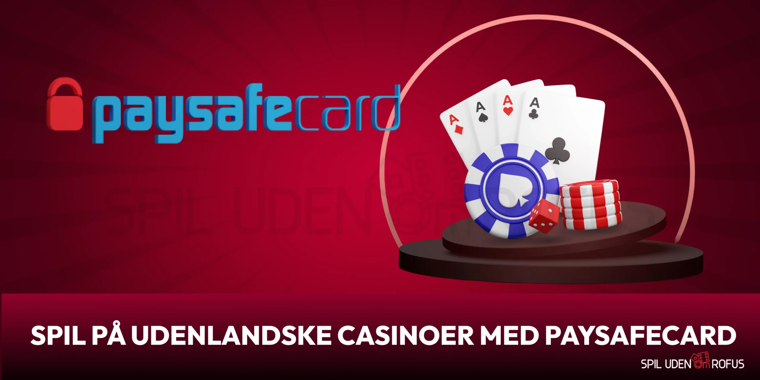 Spil på udenlandske casinoer med PaysafeCard